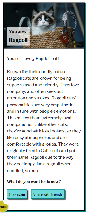 My result of the test: a Ragdoll